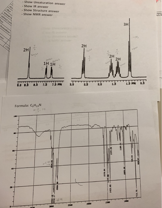 -Show Unsaturation answer - Show IR answer - Show Structure answer Show NMR answer 3H 2H 2H 1H 1H 0 8.5 8.0 7.5 7.0 PPM 3. Fo