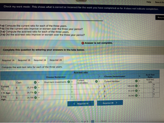 Help Save & E Check my work mode : This shows what is correct or incorrect for the work you have completed so far. It does no