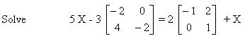 5x-34-2 + X Solve