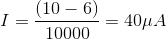 Ι (10 – 6) 2 = 40μΑ. 10000