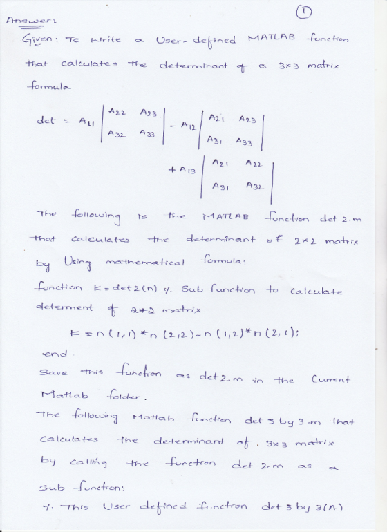 ATLAB function ca 3#3 matrix that calculates te detmtnant mula A22 A23 A A23 32 33 A3i A33 A 12 t A 13 A31 3 1 The fewing s t
