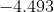 一4.493
