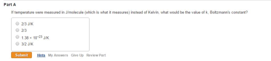 If temperature were measured in J/molecule (which