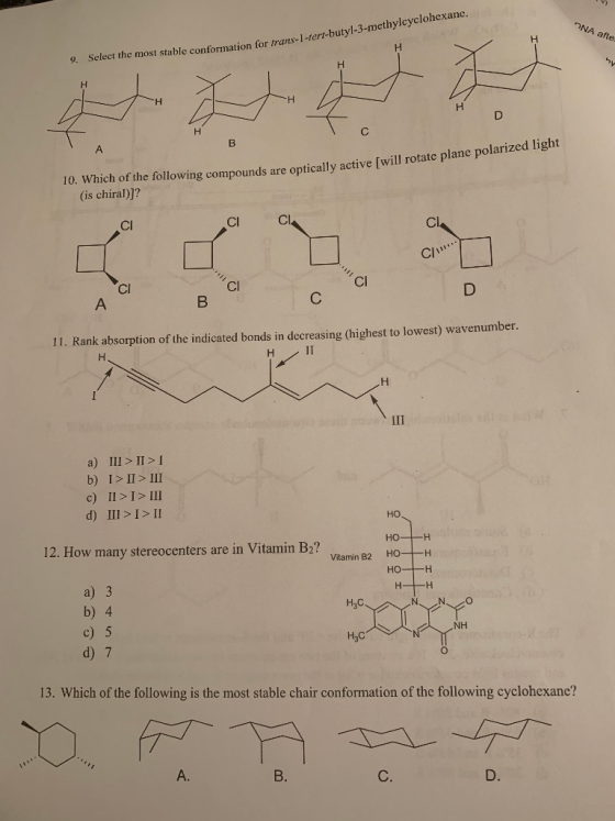 NA afte. 9 Select the most stable conformation for trans-1-tert-butyl-3-methylcyclohexane. н D A 10. Which of the following c