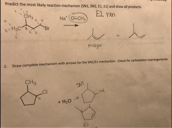 Predict the most likely reaction mechanism (SN1, SN2, E1, E2) and draw all products. Nato=CH₂ E2 ran Br major 2. Draw complet