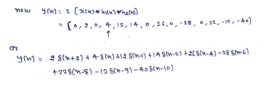 now y (M)= 2 [accus* hich) thg (4) {0,2,0,4,12,14,0,26,0, -28, 0,22,-12,-40) → yrn] - 28(M+ 2) + 4 8(M) +12 Sint) +14 8(7-2)