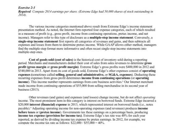 Exercise 2-3 Required: Compute 2014 earnings per share. (Extreme Edge had 50,000 shares of stock outstanding in 2014). The va