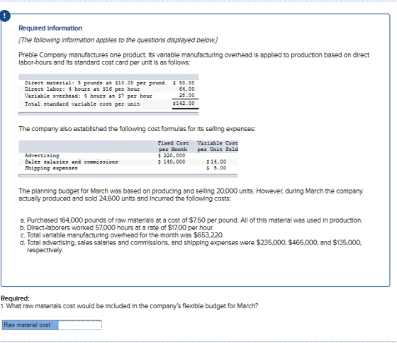 Required information [The following Information applies to the questions displayed below.) Preble Company manufactures one pr