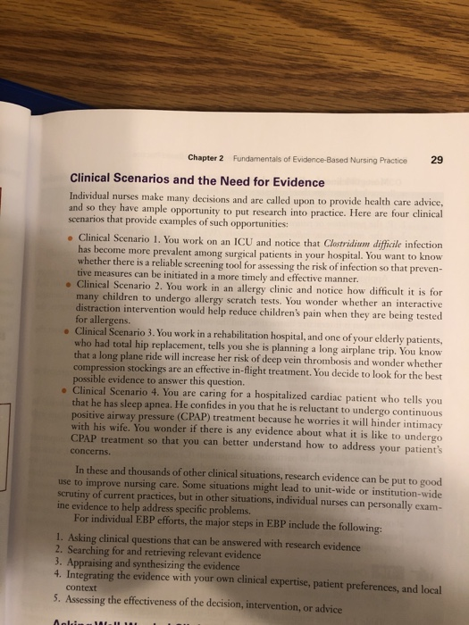 Chapter 2 Fundamentals of Evidence-Based Nursing Practice 29 Clinical Scenarios and the Need for Evidence Individual nurses m