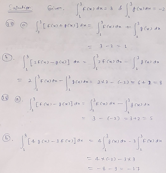 Solution & Calda = -2 Griven, s fce) du = 3 & foron S[$])+00 w) +90%)] dx = s from + face on E 3 -2 = 1 [2 f(x) – gcu)] dx =