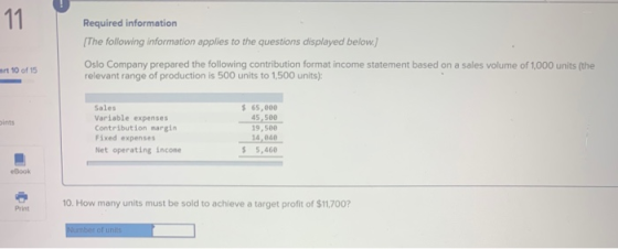 Required information The following information applies to the questions displayed below.) art 10 of 15 Oslo Company prepared