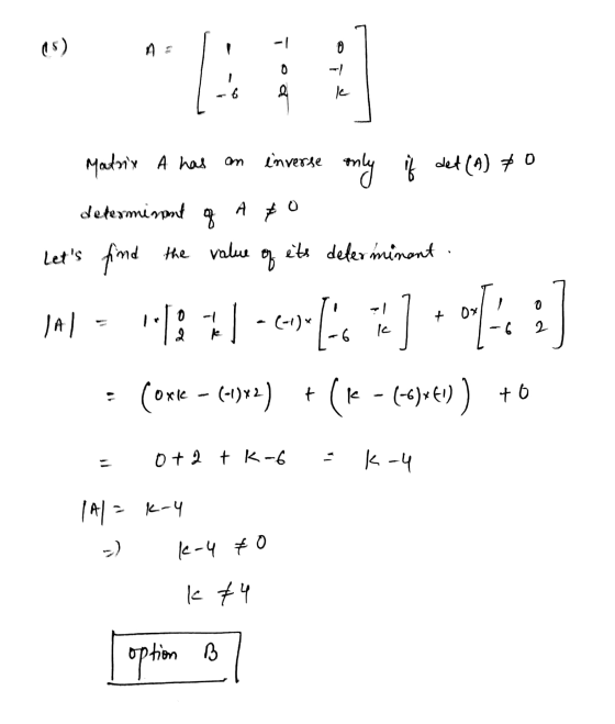 (5) A: -1 0 ī od ab d k Matrix A has an inverse only if det (A) * determinant of Ato lets find the value of ets determinant.