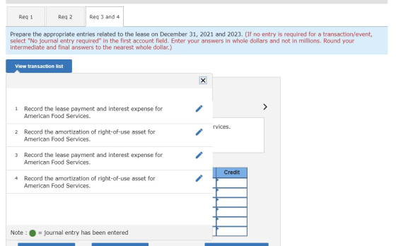 Req 1 Req 2 Req 3 and 4 Prepare the appropriate entries related to the lease on December 31, 2021 and 2023. (If no entry is r