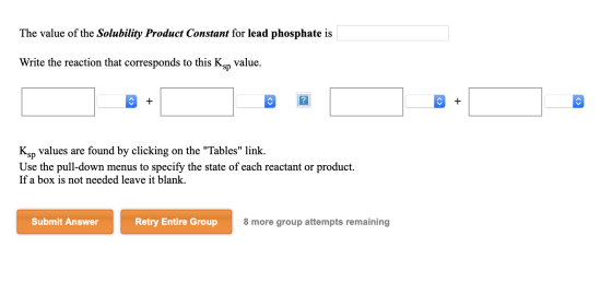 The value of the Solubility Product Constant for lead phosphate is Write the reaction that corresponds to this Ksp value ? KS
