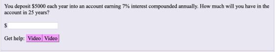You deposit $5000 each year into an account earning 7% interest compounded annually. How much will you have in the account in