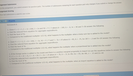 signment Submission For this assignment, you submit answers by question parts. The number of submissions remaining for each q