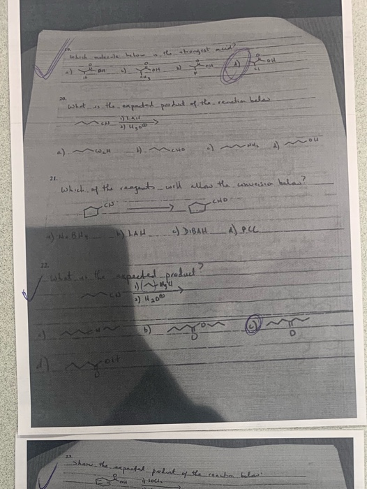 What is the expected product of the reaction below which of the reagents will allow the wavesio. HD- a) H. BH4 LAH C) DIBAH A