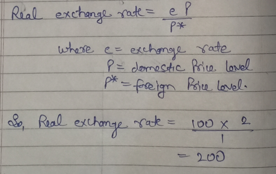 Real exchange rate= et where e = exchange rate P = domestic Price level px - foreign Poice Lovela So Real exchange rate = 100