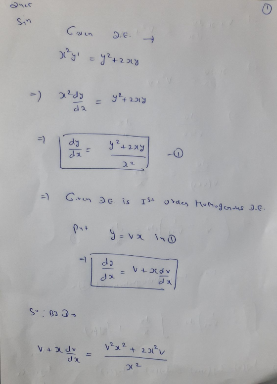 anco Sin Given 2.6 x²y1 = y² +224 -). ²dy da y²+2014 =) dy da y² +224 22 =) Given DG is Ist ordes Homogenous I.E. put y=va in