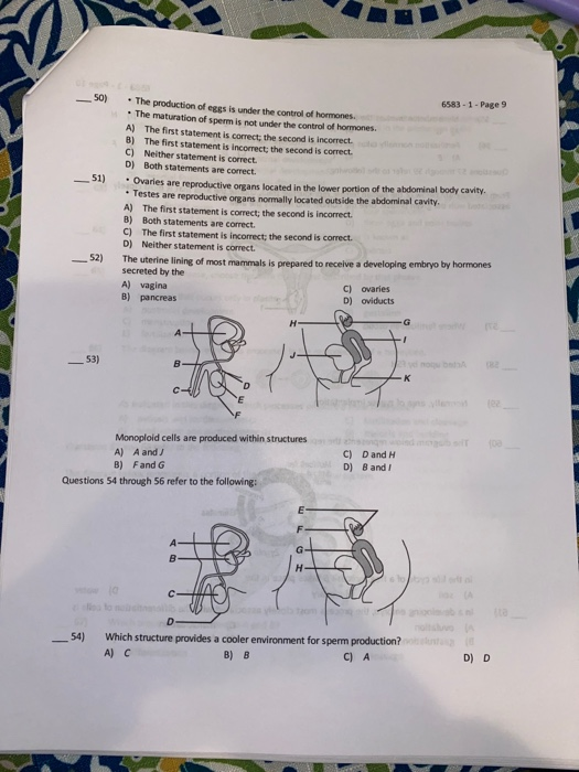 — 50) - 51) 6583 - 1 - Page 9 The production of eges is under the control of hormones. The maturation of sperm is not under t