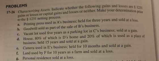 gains and losses are $1231 ke your determination prior PROBLEMS 17-26 Characterizing Assets. Indicate whether the following g