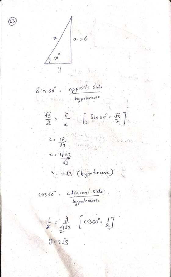 27 a =6 Goo Sin 60% opposite side hypotenuse llás [singor ca] x 2 443 ☆ * = 463 Chypotenuse) COS 60°. adjacent side hy poten