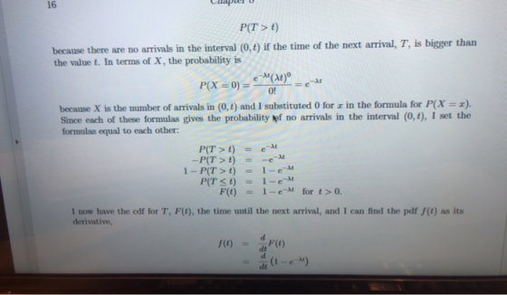 сар 0 PT>t) because there are no arrivals in the interval (0,t) if the time of the next arrival, T, is bigger than the value