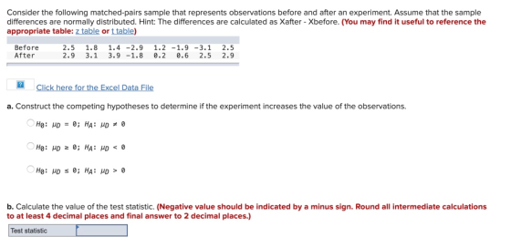 Consider the following matched-pairs sample that represents observations before and after an experiment. Assume that the samp