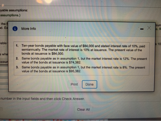 yable assumptions: assumptions.) the f od. EX 0 More Info wable s whe 1. Ten-year bonds payable with face value of $84,000 an