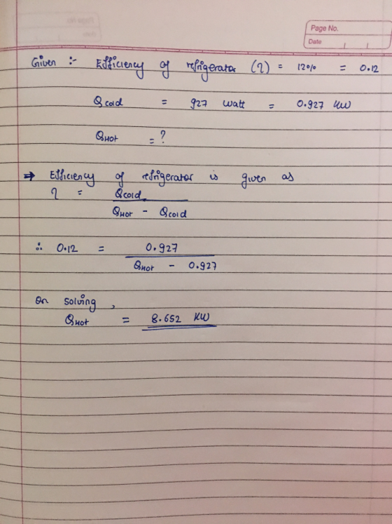 Page No. Date 크ーEdficiena --of-tffaeraher-ㄧ访ーą.ot.es g&cotd or8ceid :. 0.12 = 0.921 Hot0.92 en Solu Shot = 8.652 KW