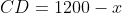 CD=1200-x
