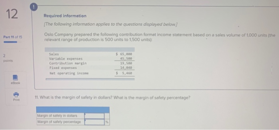 Required information (The following information applies to the questions displayed below.] Part 11 of 15 Oslo Company prepare