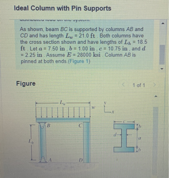 Ideal Column with Pin Supports VIVULLU TULU VELIU JYJECHI. As shown, beam BC is supported by columns AB and CD and has length