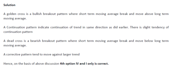 Solution A golden cross is a bullish breakout pattern where short term moving average break and move above long term moving a