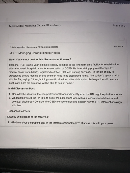 Page 1 of 2 Topic: M6D1: Managing Chronic Illness Needs due Jun 16 This is a graded discussion: 100 points possible M6D1: Man