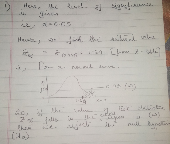 1 Here, the level of significance. is given . ie, x=0.05 Hence, we find the critical value 2x = 20.05 = 1.64 [from 2- table]