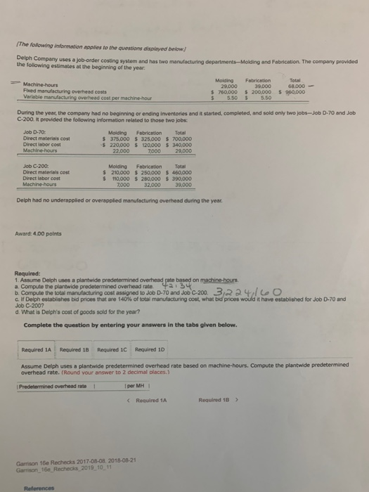 The following in t o the wonded below Deiph Company uses a job order costing system and has two manufacturing departments Mol