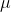 \mu