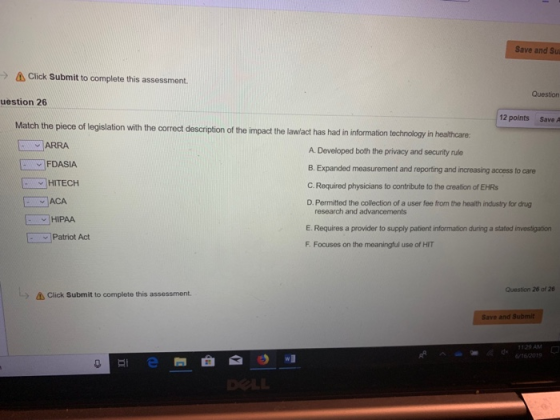 Save and Su A Click Submit to complete this assessment. Question uestion 26 12 points Save Match the piece of legislation wit