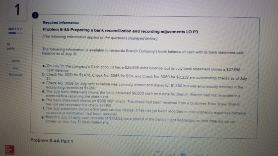 Required information Problem 6-4A Preparing a bank reconciliation and recording adjustments LO P3 (The following information