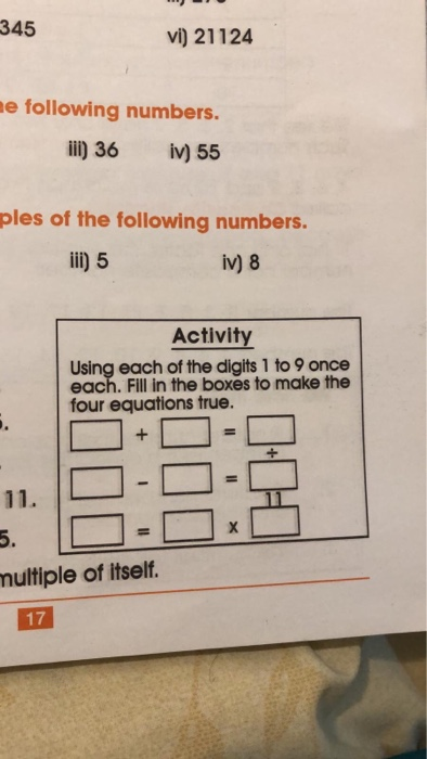 345 vi) 21124 e following numbers il) 36 iv) 55 ples of the following numbers. il) 5 iv) 8 Activity Using each of the digits