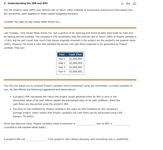 3. Understanding the IRR and NPV Aa Aa E The net present value (NPV) and internal rate of return (IRR) methods of investment