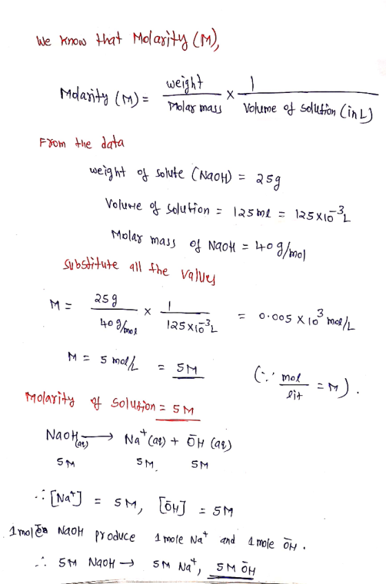 We know that Molarity (M), Molarity (M) = ww weightxI my (m) Molar mass Volume of solution Cint) - X From the data weight of