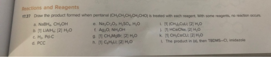 Reactions and Reagents 17,37 Draw the product formed when pentanal (CH,CH,CH,CH,CHO) is treated with each reagent. With some