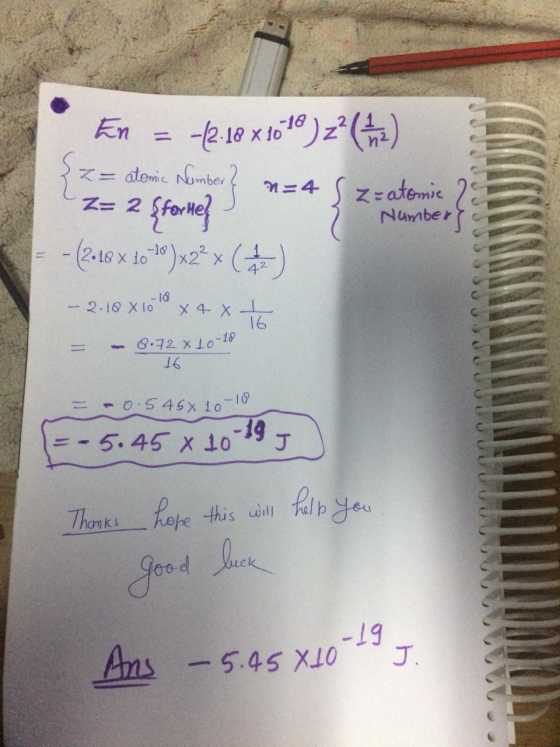 &z= atomic Number} En = -12.10 x 105-10)z? (2) 2= 2 {forte} - (2-18 x -40)x22 x (+) n =4 = atomie 25 Numbers - 2.10 X 10 X 4X