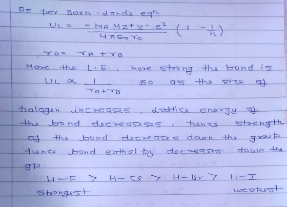 As per Born - lande egn. ULF - NA MZ+ z- ez (1-2) 4Xtoro -8 o = More the UL x tử 3 L.E. I rAtrB more To strong as the bond is