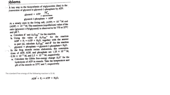 blems key step in the biosynthesis of triglycerides (fats) is the ion of glycerol to glycerol-1-phosphate by ATP: glycerol +A