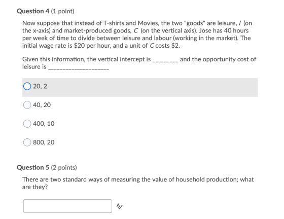 Question 4 (1 point) Now suppose that instead of T-shirts and Movies, the two goods are leisure, / (on the x-axis) and mark