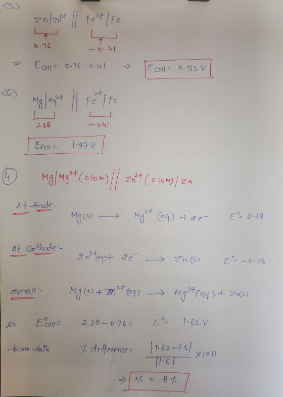 zn/ant I felt lie L 7 -0.41 6.76 V Ecoll = 0.76-0.41 Ecoll = 6.35V Mg Ingat terlife L 2.38 -0.41 Ecell = 1.97v Mg/ Mg ²+ (61