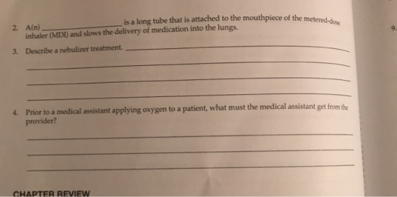 2. A(n) is a long tube that is attached to the mouthpiece of the meterod inhaler (MDI) and slows the delivery of medication i